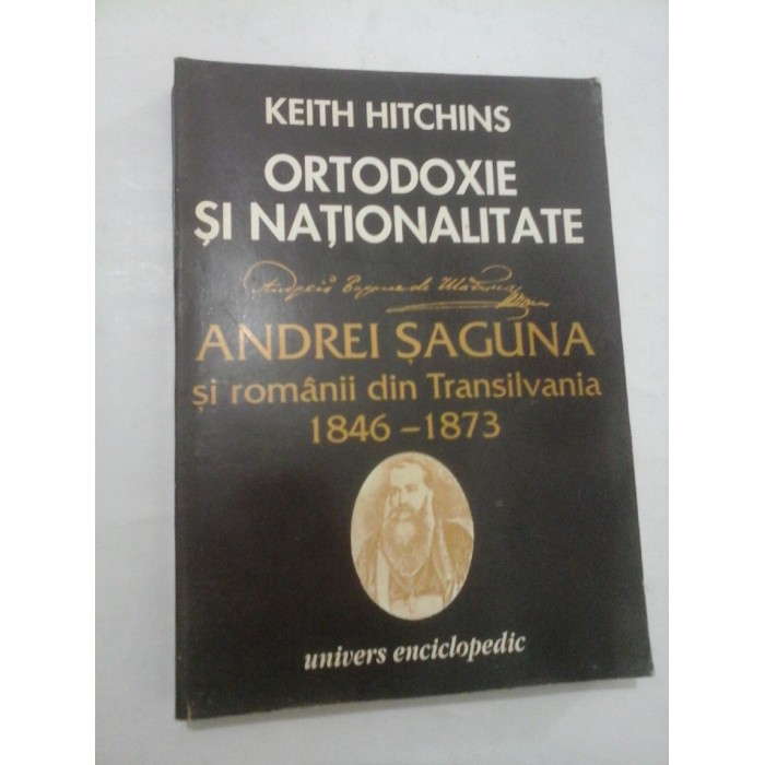 ORTODOXIE  SI NATIONALITATE - KEITH  HITCHINS